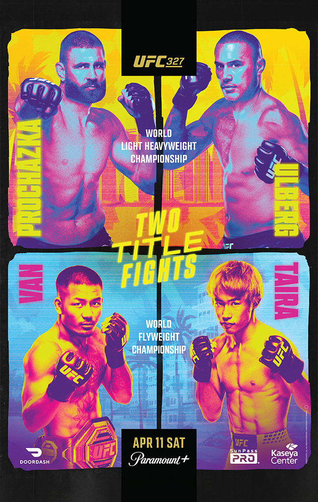 Promotional poster for UFC 327 featuring four mixed martial arts fighters in bold neon colors. The top matchup highlights the World Light Heavyweight Championship between Prochazka and Ulberg. The bottom matchup features the World Flyweight Championship between Van and Taira. Text reads “Two Title Fights,†with the event date listed as Saturday, April 11, along with broadcast and sponsor logos including Paramount+.